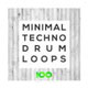 100 Minimal Techno Drum Loops 100 Minimal Techno Drum Loops