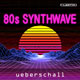 80s Synthwave 80s Synthwave