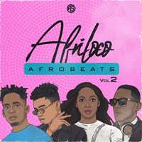 Ashka Afriloco Afrobeats Vol.2 Ashka Afriloco Afrobeats Vol.2