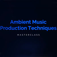 Ambient Music Production Techniques Tutorial Ambient Music Production Techniques Tutorial