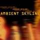 Ambient Skyline Vol.1 Ambient Skyline Vol.1