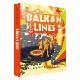 Balkan Lines Balkan Lines