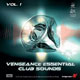 Vengeance Essential Club Sounds Vol. 1 Vengeance Essential Club Sounds Vol. 1