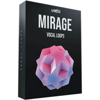 Cymatics Mirage Vocal Loops Cymatics Mirage Vocal Loops