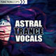 Function Loops Astral Trance Vocals Function Loops Astral Trance Vocals