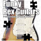 Funky Rex Guitars Funky Rex Guitars