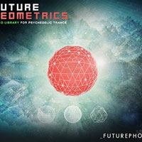 Future Geometrics Audio Library for Psychedelic Trance Future Geometrics Audio Library for Psychedelic Trance