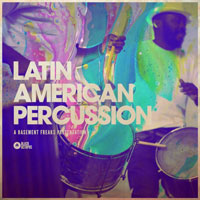 Basement Freaks Presents Latin American Percussion Basement Freaks Presents Latin American Percussion