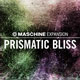 Prismatic Bliss Maschine Expansion Prismatic Bliss Maschine Expansion