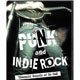Punk & Indie Rock: Slammin Sounds of So-Cal Punk & Indie Rock: Slammin Sounds of So-Cal