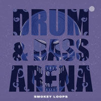 Smokey Loops Drum & Bass Arena Smokey Loops Drum & Bass Arena