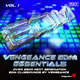 Vengeance EDM Essentials Vol.1 Vengeance EDM Essentials Vol.1
