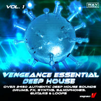 Vengeance Essential Deep House Vol.1 Vengeance Essential Deep House Vol.1